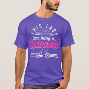 Funny Lady Cycling Riders Cyclist Bicycle Mountain T-Shirt