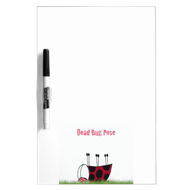 Funny Ladybug Dead Bug Yoga Pose Dry Erase Board (Front)