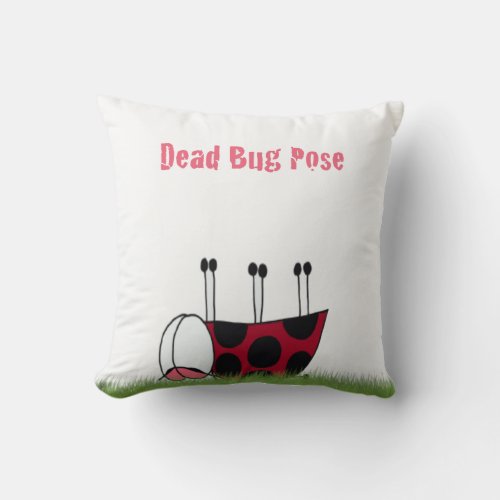 Funny Ladybug Dead Bug Yoga Pose Throw Pillow