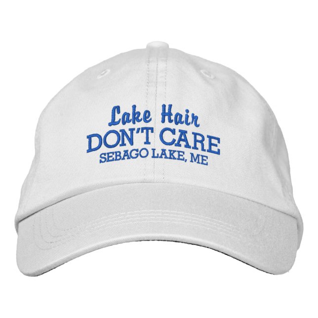 Funny Lake Hair Don't Care Custom Lake Name Embroidered Baseball Cap (Front)