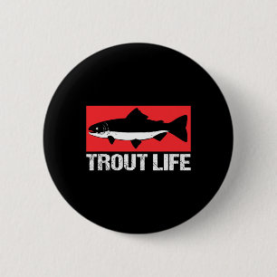 Funny Lake Trout Fisherman Fishing Trout Life  Button