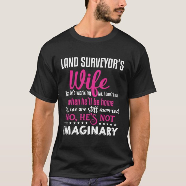 Funny Land Surveyor Wife Husband Couple Wedding T-Shirt (Front)
