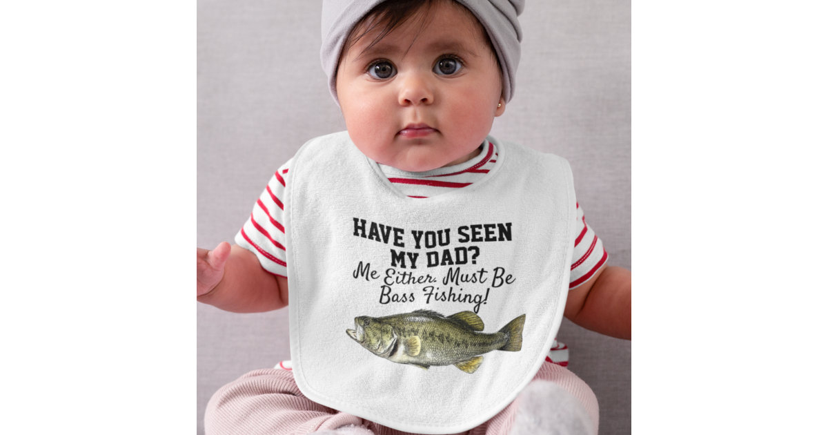 Funny Largemouth Bass Fishing Dad Fish Baby Baby Bib