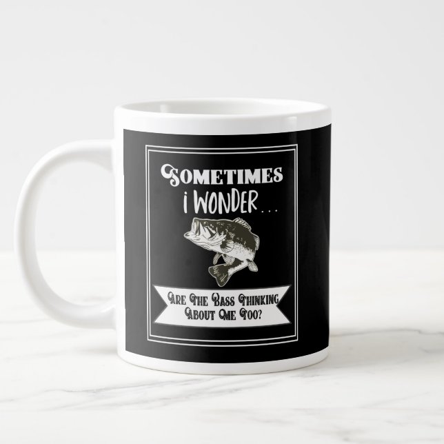 Funny Largemouth Bass Fishing Quote for Men Giant Coffee Mug (Left)