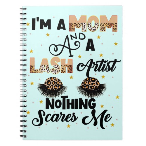 Funny Lash Artist Cosmetologist Quote  Notebook