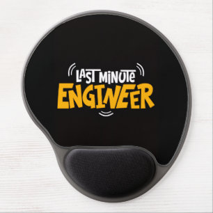 Funny “Last Minute Engineer” Mouse Pad