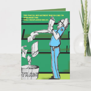FUNNY LATE CARD POST LOST IT by Slipperywindow