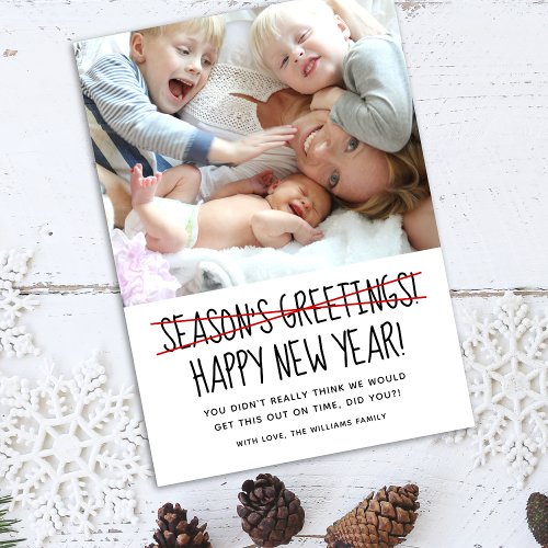 Funny Late Happy New Year Holiday Card