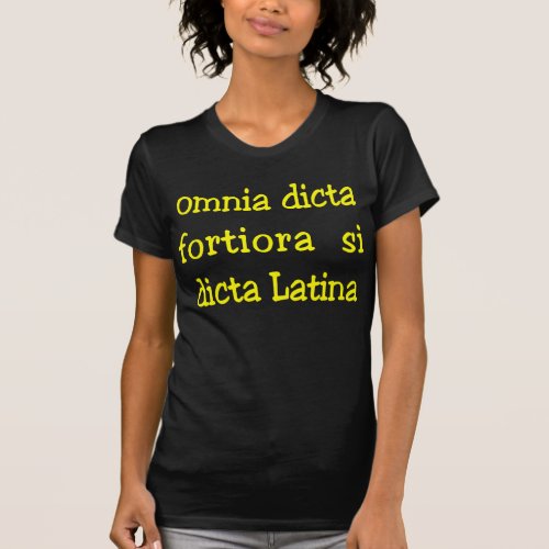 Funny Latin phrase slogan for dark T_Shirt