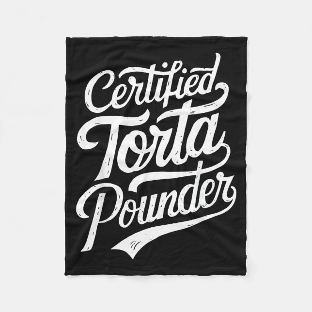 Funny Latino Certified Torta Under Mexican Sarcast Fleece Blanket (Front)