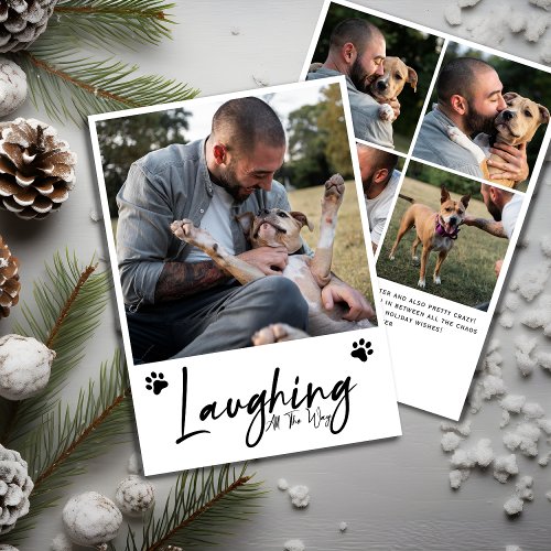 Funny Laughing All The Way Pet Five Photo Holiday Card