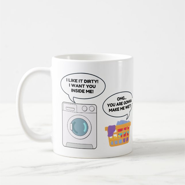 Funny Laundry Humor Washing Machine Dirty Joke Coffee Mug (Left)