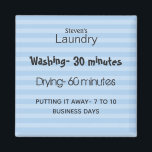 Funny Laundry Quote Refridgerator Magnet V2<br><div class="desc">Have some laughs while you do your laundry.</div>