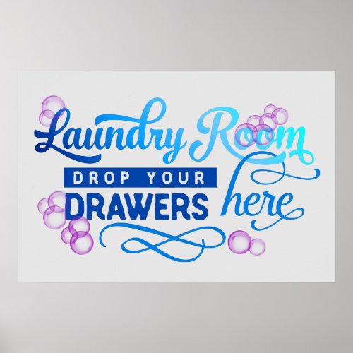 Funny Laundry Room Sign Poster