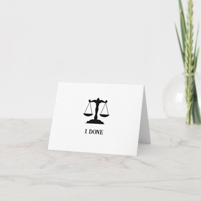Funny Law School Graduation Card-J. Done. Card (Front)