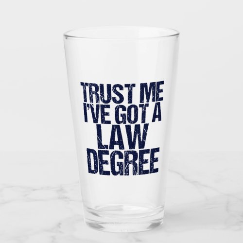 Funny Law School Graduation Lawyer Humor Quote Glass