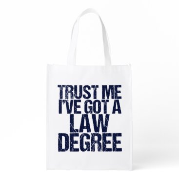 Funny Law School Graduation Lawyer Humor Quote Grocery Bag