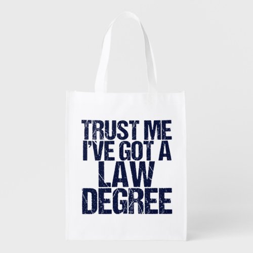 Funny Law School Graduation Lawyer Humor Quote Grocery Bag