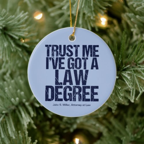 Funny Law School Graduation Personalized Lawyer Ceramic Ornament