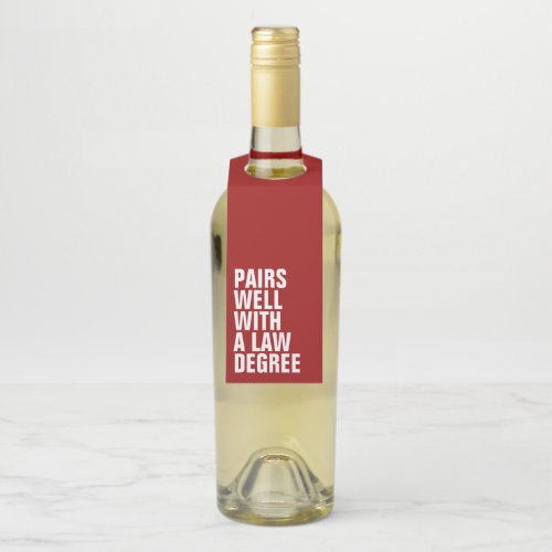 Funny law school graduation red custom  bottle hanger tag