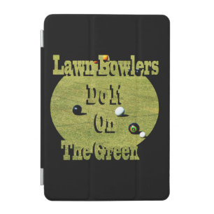 Funny Lawn Bowlers Do It, iPad Mini Cover
