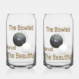 Funny Lawn Bowls Bowled Beautiful, Drinkware Set Can Glass