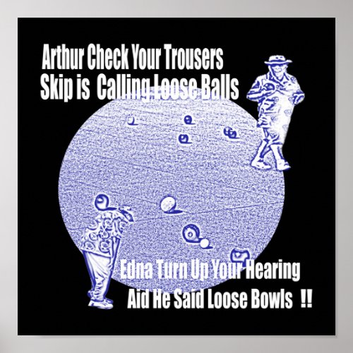 Funny Lawn Bowls Loose Balls Design Poster