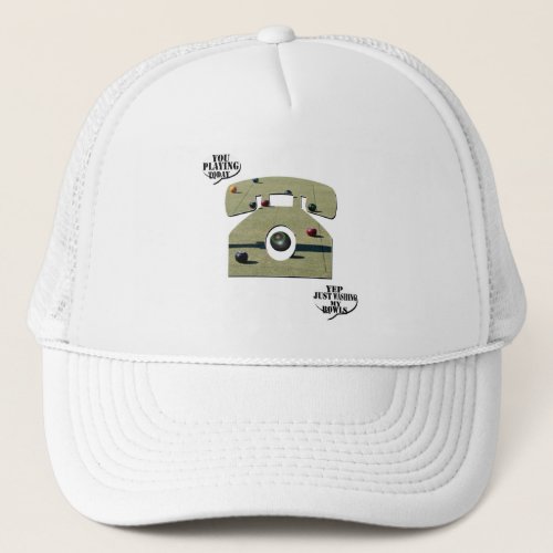 Funny Lawn Bowls Telephone Call  Trucker Hat