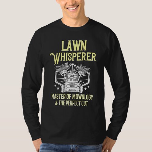 Funny Lawn Care  Landscaper Mowing T_Shirt