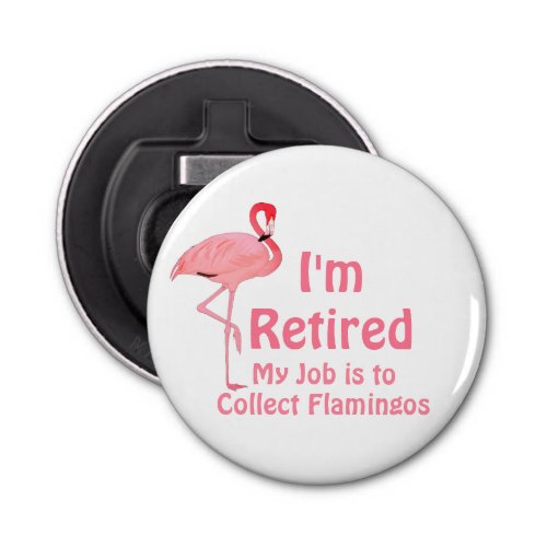 Funny Lawn Flamingo Retirement Party Gag Gift Bottle Opener