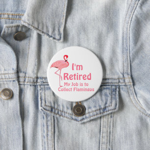 Funny Lawn Flamingo Retirement Party Gag Gift Button