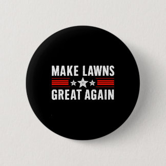 Funny Lawn Mower Dad Gardener Make Lawns Great Aga Button