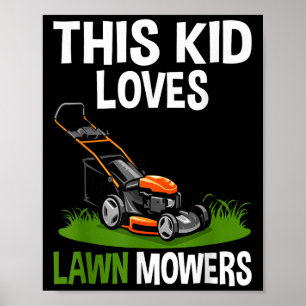 Funny Lawn Mowing For Kids Lawn Mower Farm Gardeni Poster