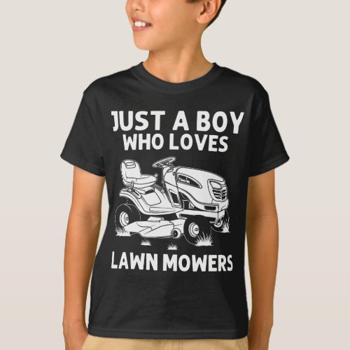 Funny Lawn Mowing Gift Boys  Lawn Mower Farm Garde T_Shirt
