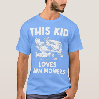 Funny Lawn Mowing Gift For Kids Lawn Mower Farm T-Shirt