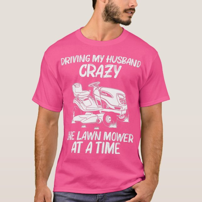 Funny Lawn Mowing Gift Women Mom Lawn Mower Farm T-Shirt (Front)