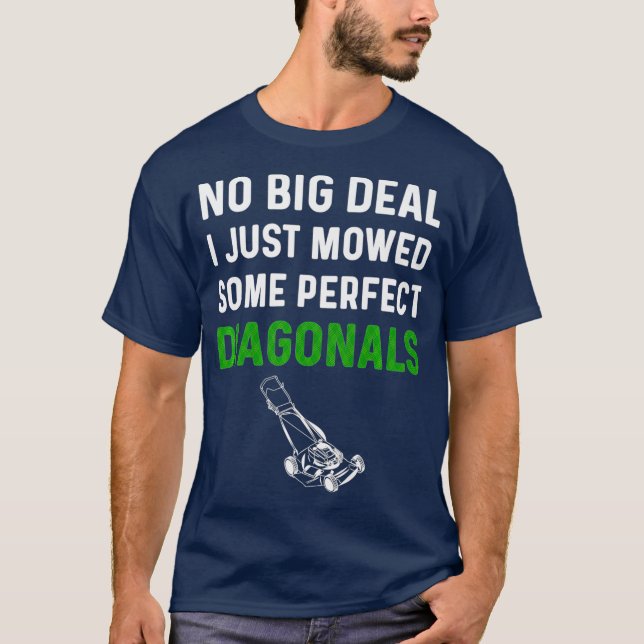 Funny Lawn Mowing Gifts Dad Gifts From Son Lawn T-Shirt (Front)
