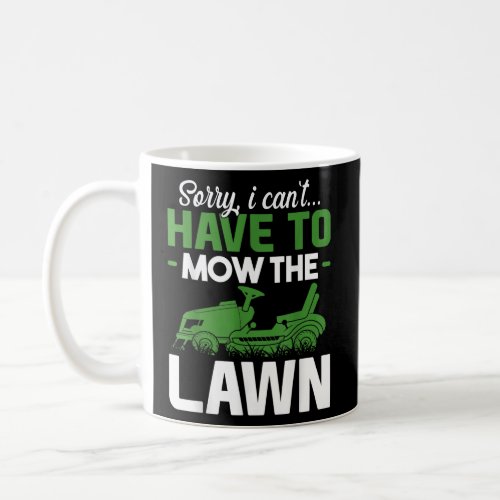 Funny Lawn Mowing Grass Cutting Mower Dad Father Coffee Mug