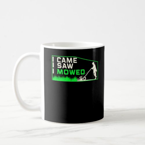 Funny Lawn Mowing Janitor Humor Landscaper Coffee Mug