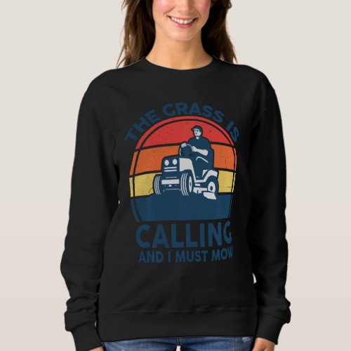 Funny Lawn Mowing Shirts The Grass Is Calling And 