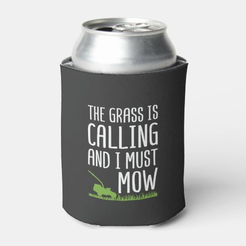 Funny Lawn Mowing _ The Grass Is Calling Can Cooler