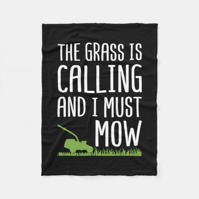 Funny Lawn Mowing - The Grass Is Calling Fleece Blanket (Front)