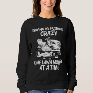 Funny Lawn Mowing Women Mom Lawn Mower Farm Garden Sweatshirt