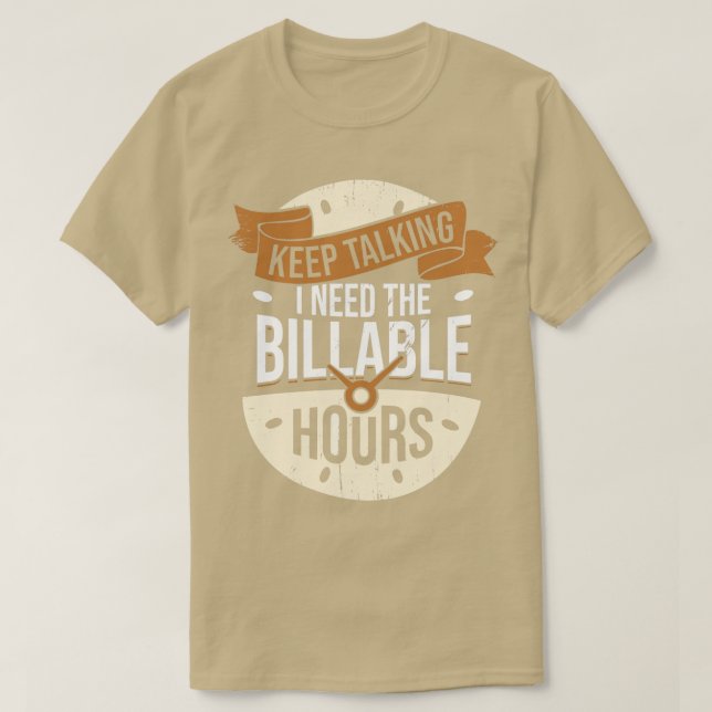 Funny Lawyer Attorney Advocate Gift  T-Shirt (Design Front)