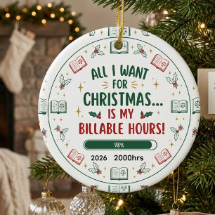 Funny Lawyer Christmas Custom 2026 Billable hours Ceramic Ornament
