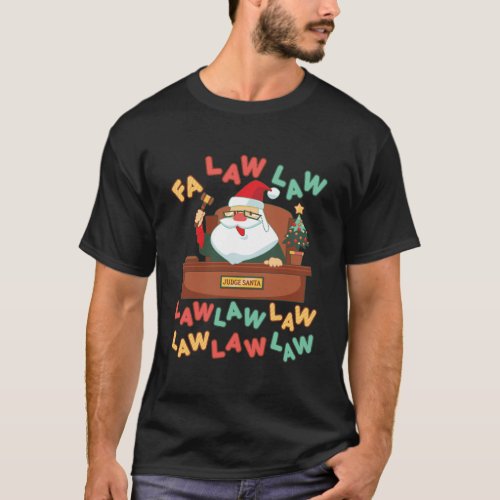 Funny Lawyer Christmas Santa Hat Fa Law Quote Holi T_Shirt