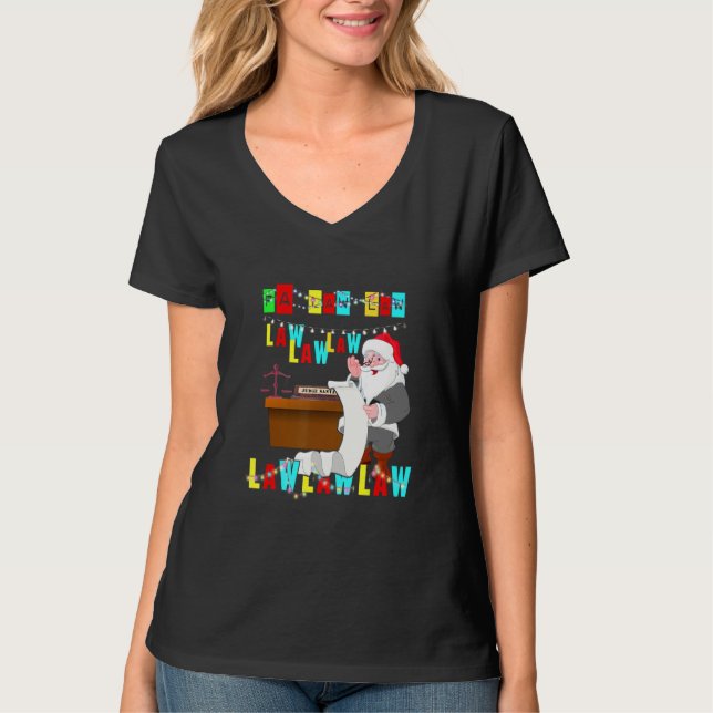 Funny Lawyer Christmas Wear Santa Hat Fa Law Law L T-Shirt (Front)
