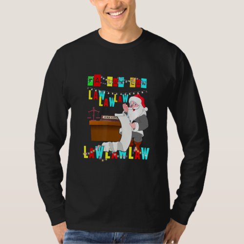 Funny Lawyer Christmas Wear Santa Hat Fa Law Law L T_Shirt