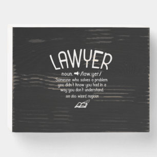 Funny Lawyer Definition Wooden Box Sign