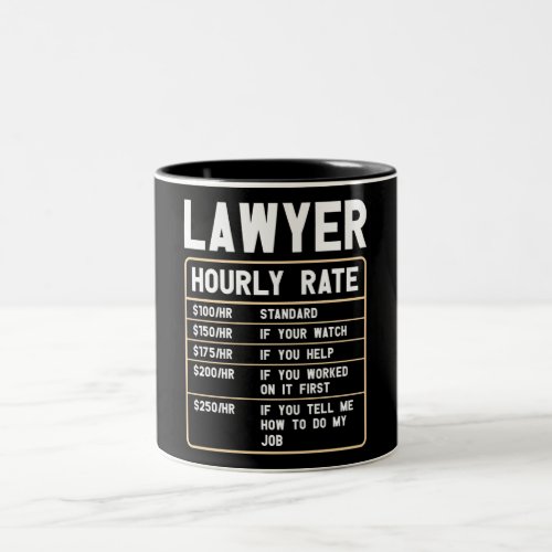 Funny Lawyer Hourly Rate Two_Tone Coffee Mug